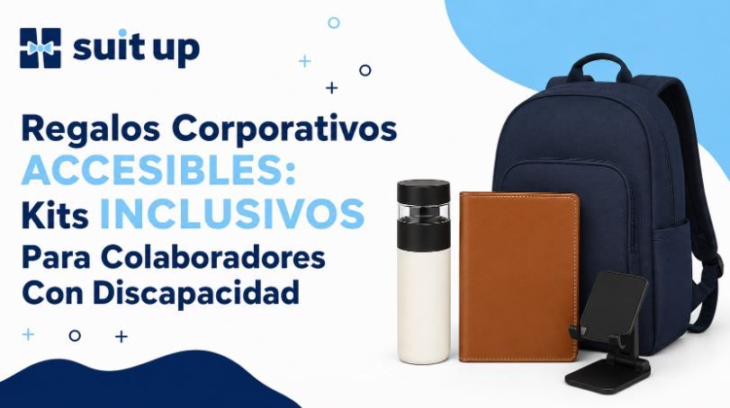 Regalos Corporativos Accesibles Kits Inclusivos Para Colaboradores Con Discapacidad.JPG